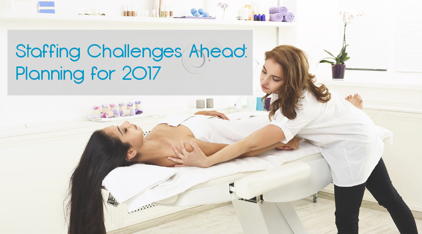 Staffing Challenges Ahead: Planning for 2017