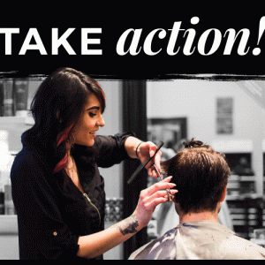 BEAUTY INDUSTRY ADVOCATES – SPEAK OUT AND GET INVOLVED IN YOUR STATE!