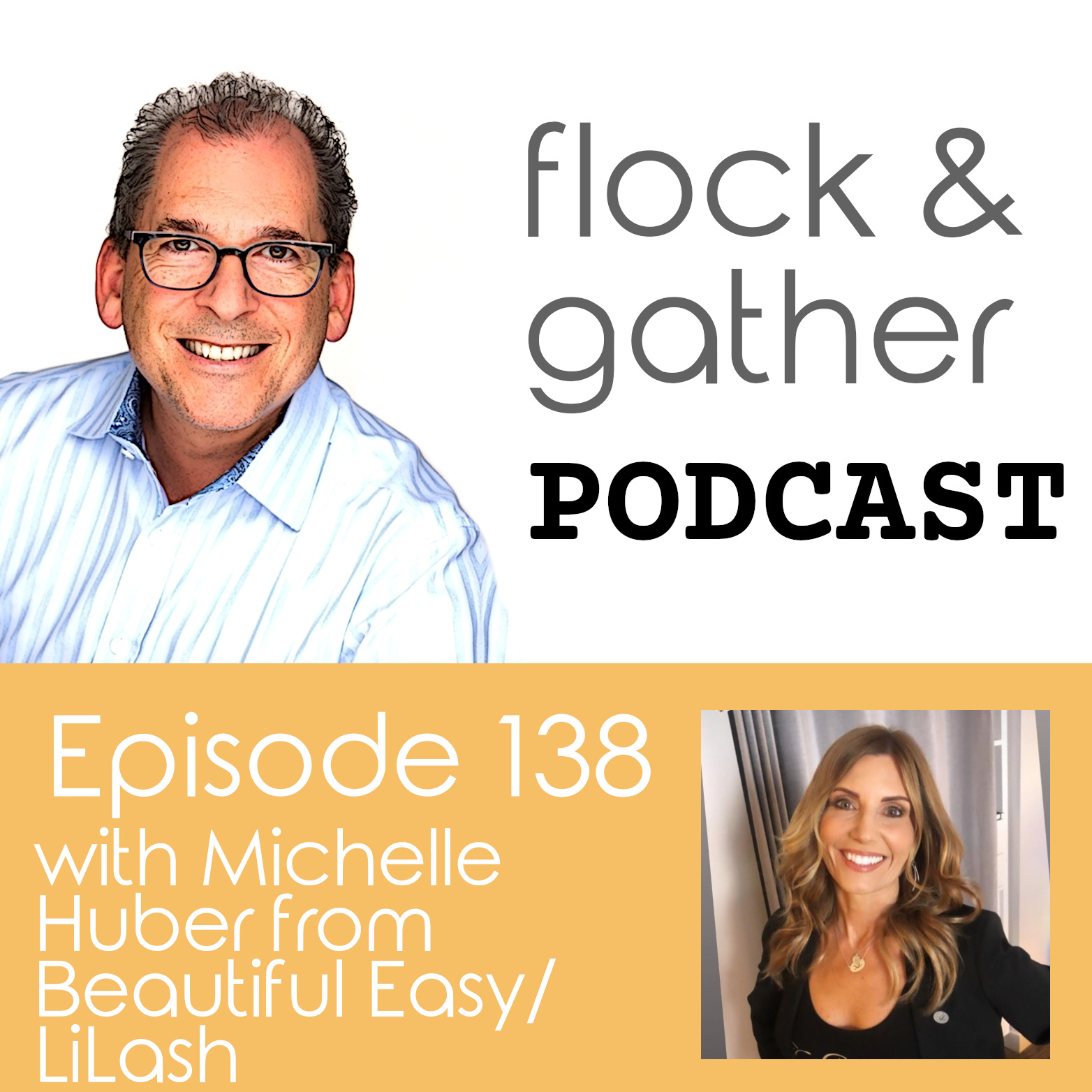 Flock and Gather Podcast.  Episode 138 with Michelle Huber from LiLash