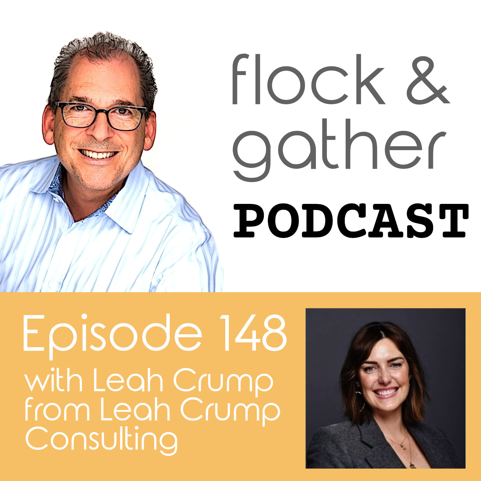 Flock and Gather Podcast.  Episode 148 with Leah Crump from Leah Crump Consulting