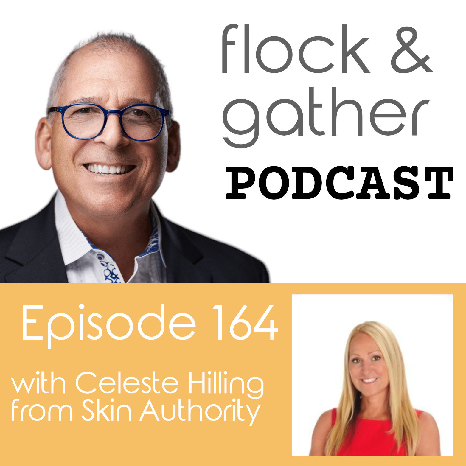 Flock and Gather Podcast.  Episode 164 with Celeste Hilling from Skin Authority