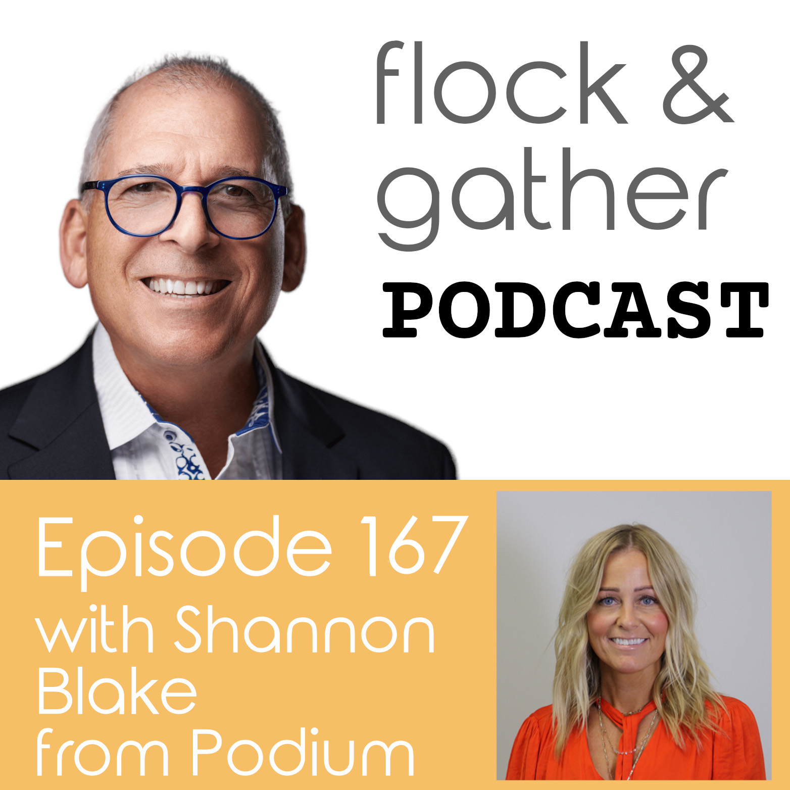 Flock and Gather Podcast.  Episode 167 with Shannon Blake at Podium!