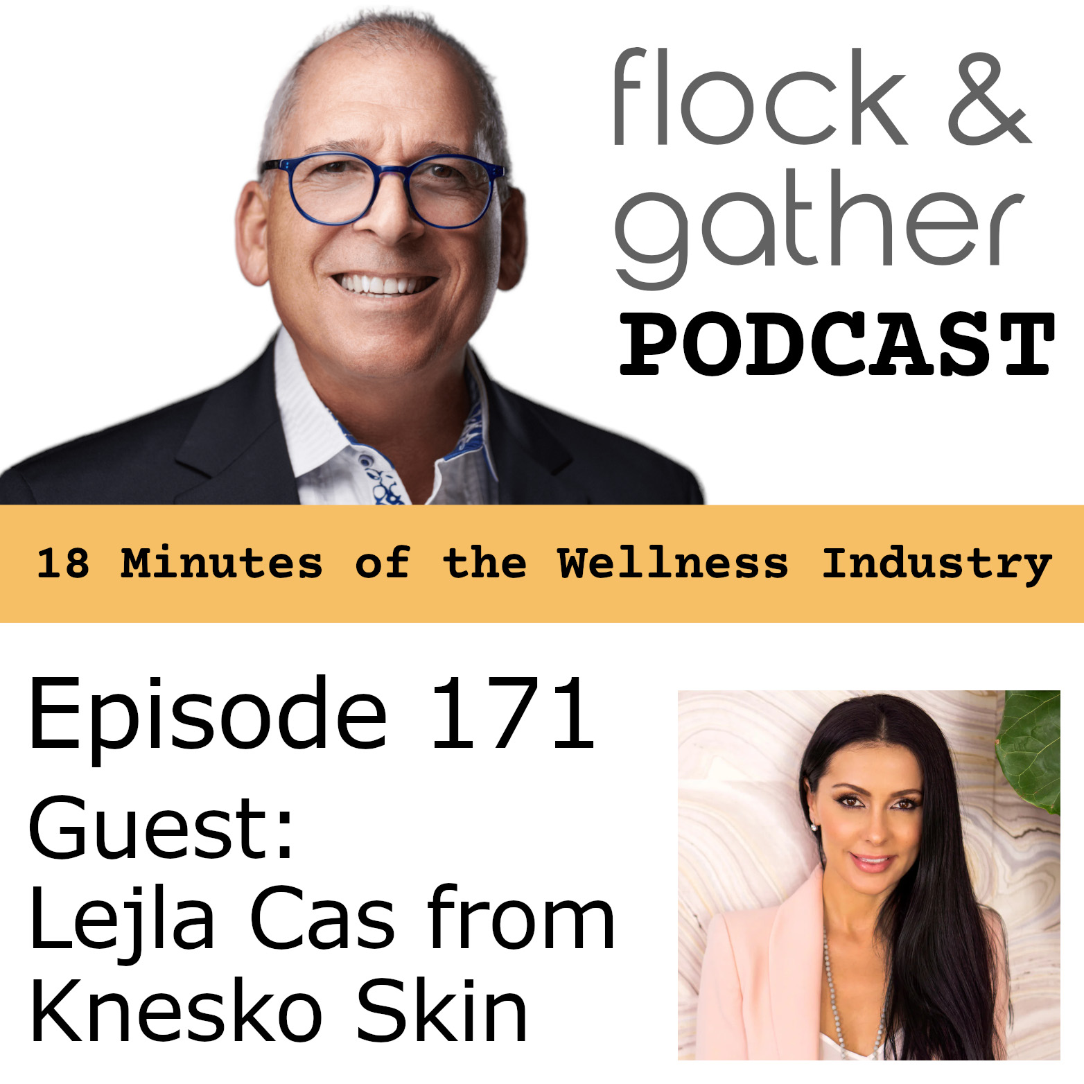 Flock and Gather Podcast.  Episode 171 with guest Lejla Cas from Knesko Skin