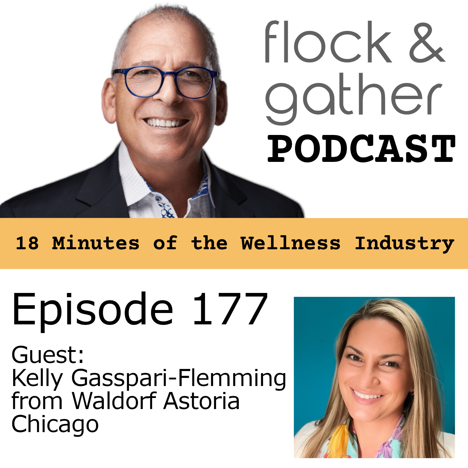 Flock and Gather Podcast.  Episode 177 with guest Kelly Gasspari-Flemming from the Waldorf Astoria Chicago
