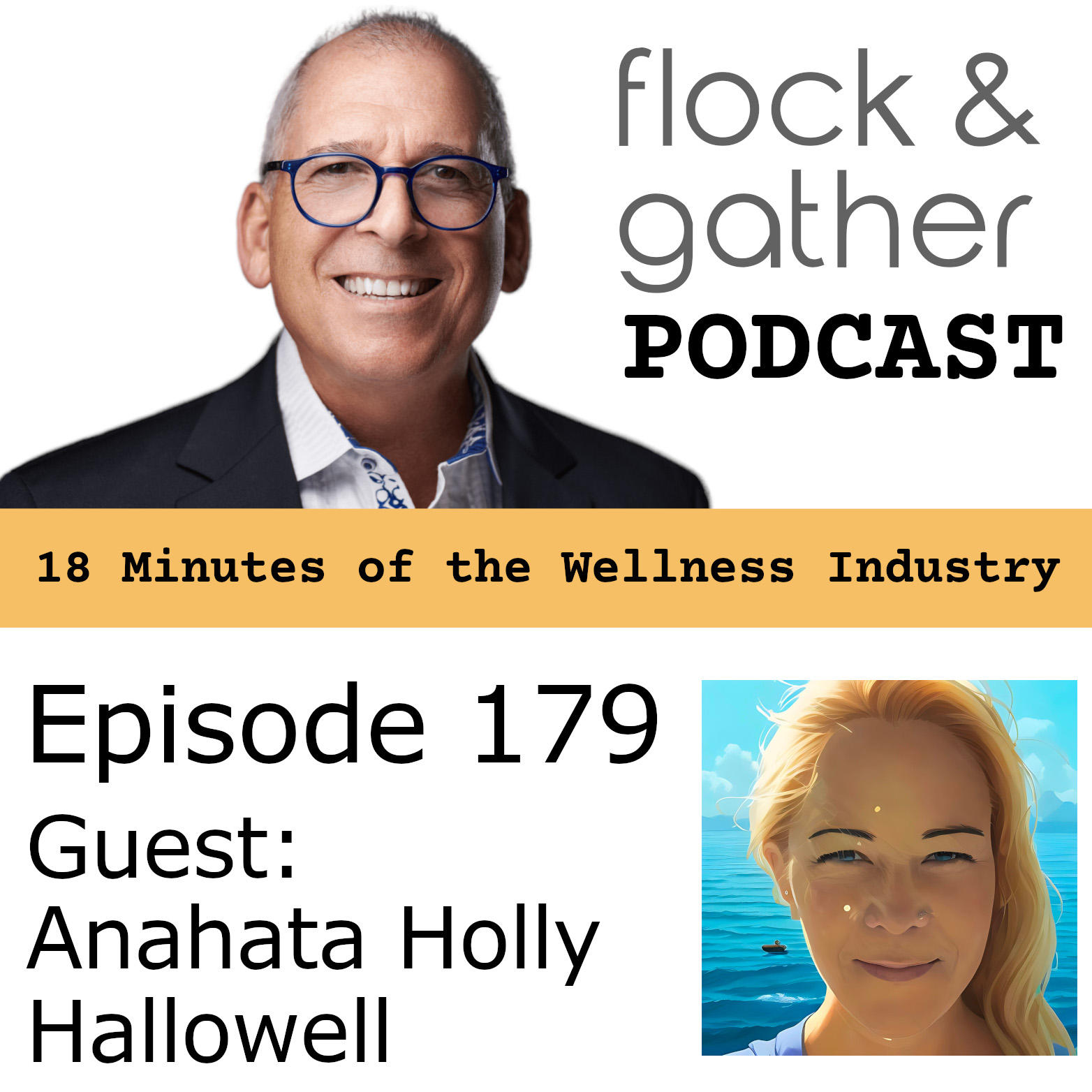 Flock and Gather Podcast.  Episode 179 with Anahata Holly Hallowell