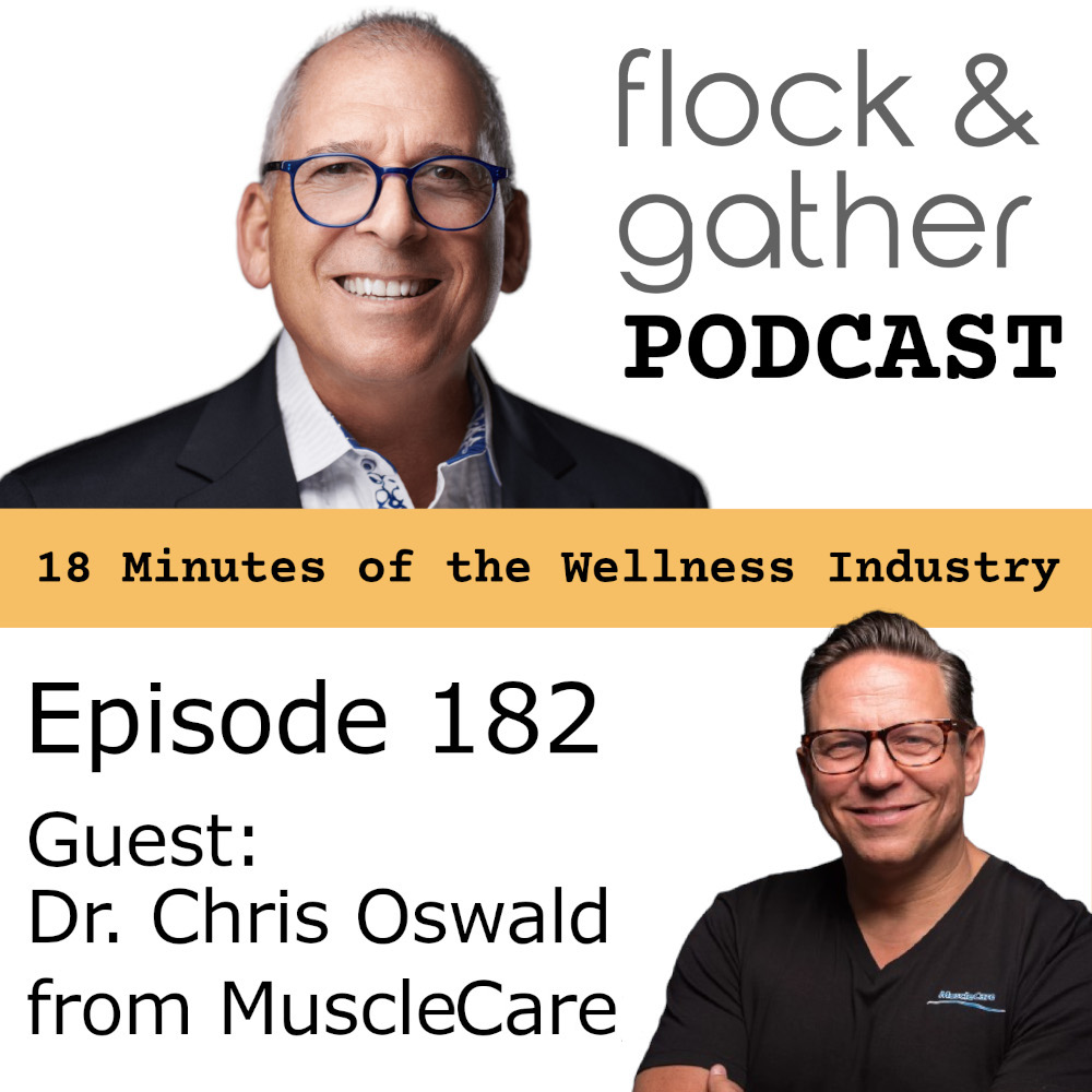 Flock and Gather Podcast.  Episode 182 with guest Dr. Chris Oswald from MuscleCare