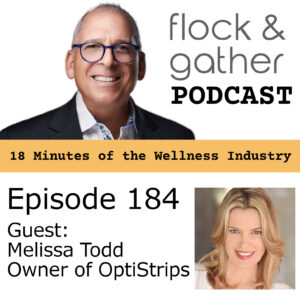 Flock and Gather Podcast.  Episode 184 with guest Melissa Todd, Owner of OptiStrips