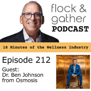 Flock and Gather Podcast.  Episode 212 with guest Dr. Ben Johnson from Osmosis