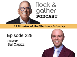 Flock and Gather Podcast, Episode 228: Sal Capizzi from Try.be on Spa Software That Knows Your Guests